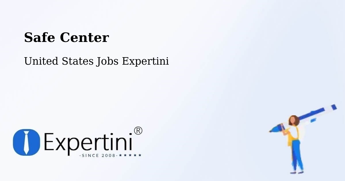 Safe Center - United States Jobs Expertini
